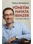 Yönetim Hayata Benzer: Yolda Öğrendiklerim 1