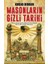 Masonların Gizli Tarihi 1