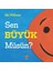 Sen Büyük Müsün? 1
