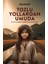 Tozlu Yollardan Umuda 1