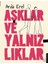 Aşklar ve Yalnızlıklar 1