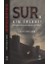 Sur’a Kim Üfledi 1