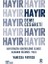 Hayır Deme Cesareti 1