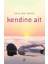 Kendine Ait 1