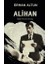 Alihan - Ömür Boyu Direniş 1