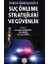 Dünya Örnekleri ile Suç Önleme Stratejileri ve Güvenlik 1