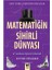 Matematiğin Sihirli Dünyası 1