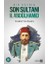 Bir Devrin Son Sultanı 2. Abdülhamid 1