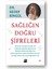 Sağlığın Doğru Şifreleri 1