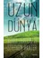 Uzun Dünya 1