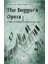 The Beggar's Opera 1