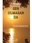 Sen Olmasan Da 1