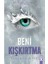 Beni Kışkırtma (Ciltli) 1