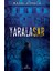 Yaralasar -1 (Ciltsiz) 1