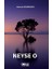 Neyse O 1