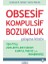 Obsesif Kompulsif Bozukluk Çalışma Kitabı 1