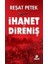Ihanet ve Direniş 1