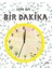 Bir Dakika (Ciltli) 1