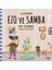 Ezo ve Samba 1