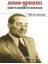 Adnan Menderes ve Kıbrısta Menderes’in Gestapoları 1