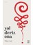 Yol Deriz Ona 1