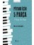 Piyano Için 5 Parça - 5 Pieces For Piano 1