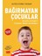 Bağırmayan Çocuklar 1