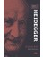 Yeni Bir Bakışla Heidegger 1