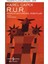 R. U. R. – Rossum’un Evrensel Robotları 1