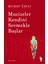 Mucizeler Kendini Sevmekle Başlar 1