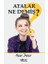 Atalar Ne Demiş? 1