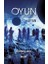 Oyun - Uyan 1