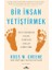 Bir Insan Yetiştirmek 1