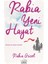 Rabia Yeni Hayat 1