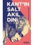 Kant’ın Salt Akıl Dini 1