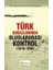Türk Boğazlarında Uluslararası Kontrol (1918-1936) 1