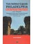 Türk Fetihleri Çağında Philadelphia 1
