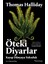 Öteki Diyarlar: Kayıp Dünyaya Yolculuk 1