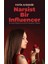 Narsist Bir Influencer 1