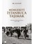 Memleketi Istanbul'a Taşımak 1