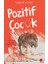Pozitif Çocuk 1