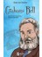 Graham Bell -Bilime Yön Verenler 1