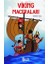 Viking Maceraları 1