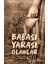 Babası Yarası Olanlar 1