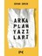 Arka Plan Yazıları 1