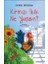 Kırmızı Ibik Ne Yapsın? 1