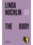Linda Nochlin On The Body 1