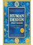 Human Design (Insan Tasarımı) 1