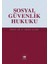 Sosyal Güvenlik Hukuku 1