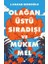 Olağanüstü, Sıradışı ve Mükemmel 1